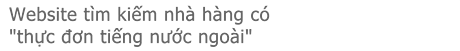 Website tìm kiếm nhà hàng có thực đơn tiếng nước ngoài